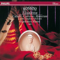 Montserrat Caballé, José Carreras, The Ambrosian Singers, Gianfranco Masini – Rossini: Elisabetta, Regina d'Inghilterra