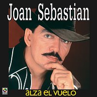 Joan Sebastian – Alza El Vuelo