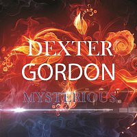 Dexter Gordon – Mysterious