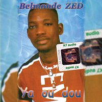 Belmonde Zed – Ya ou dou