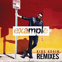 Example – Kids Again (Remixes)