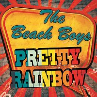 The Beach Boys – Pretty Rainbow