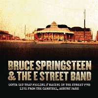 Gotta Get That Feeling / Racing In the Street ('78) [Live from The Carousel, Asbury Park]