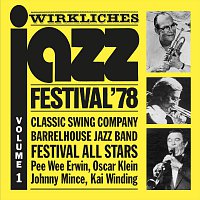Classic Swing Company, Barrelhouse Jazz Band, Festival All Stars, Pee Wee Erwin – Wirkliches Jazz Festival '78, Volume 1