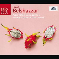 The English Concert, Trevor Pinnock – Handel: Belshazzar