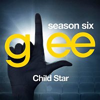 Glee Cast – Glee: The Music, Child Star