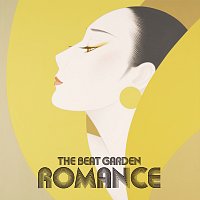 The Beat Garden – ROMANCE