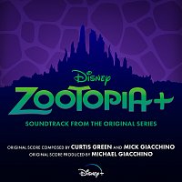 Zootopia+ [Original Soundtrack]
