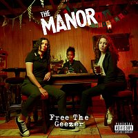 The Manor – Free The Geezer