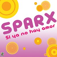 Sparx – Si Ya No Hay Amor