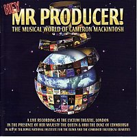 Hey Mr. Producer: The Musical World of Cameron Mackintosh (A Live Recording at the Lyceum Theatre)