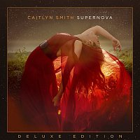 Caitlyn Smith – Supernova (Deluxe)