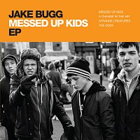 Jake Bugg – Messed Up Kids EP