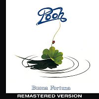 Pooh – Buona fortuna (Remastered Version)