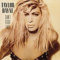 Taylor Dayne – Can't Fight Fate (Expanded Edition)
