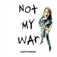 Continoom – Not My War