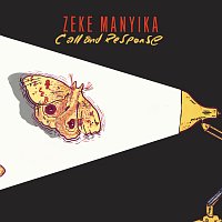 Zeke Manyika – Call And Response