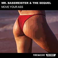 Mr. Bassmeister, The Sequel – Move Your Ass
