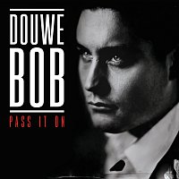 Douwe Bob – Pass It On