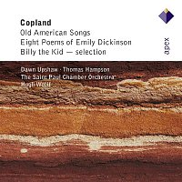 Dawn Upshaw, Thomas Hampson, Hugh Wolff & Saint Paul Chamber Orchestra – Copland : Old American Songs & 12 Poems of Emily Dickinson  -  Apex