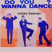 Bobby Freeman – Do You Wanna Dance