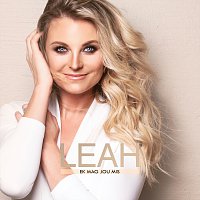 Leah – Ek Mag Jou Mis