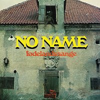 No Name – Fodelandssange