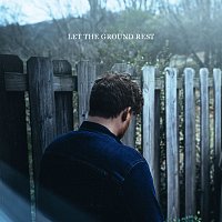 Chris Renzema – Let The Ground Rest