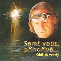 Samá voda, přihořívá…