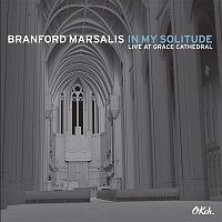 Branford Marsalis – In My Solitude: Live at Grace Cathedral