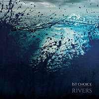 1st Choice – Rivers