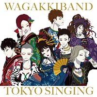 Wagakki Band – Tokyo Singing