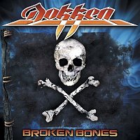 Dokken – Broken Bones (Unbroken Edition)