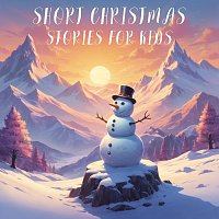Holly Kyrre, Nicki White, Erik Blior – Short Christmas Stories for Kids