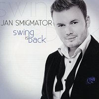 Jan Smigmator – Swing is Back