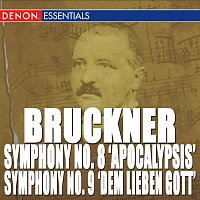Moscow RTV Large Symphony Orchestra Guennadi Rosdhestvenski – Bruckner: Symphony Nos. 8 "Apocalypsis" & 9 "Dem lieben Gott"