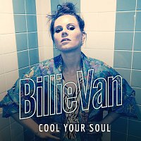 Billie Van – Cool Your Soul