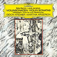 Gidon Kremer, Martha Argerich – Bartók: Sonata For Violin And Piano No.1, Sz. 75 / Janácek: Violin Sonata / Messiaen: Theme And Variations For Violin And Piano
