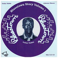 Guitar Nubbit, Alabama Watson – Bluestown Story, Vol. 1