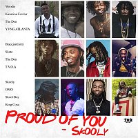 Skooly – Proud Of You