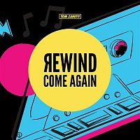 Tom Zanetti – Rewind Come Again