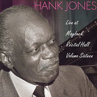 Hank Jones – The Maybeck Recital Series, Vol. 16