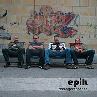 Epik – Teenagerspätlese