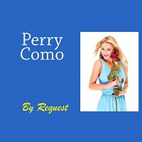 Perry Como – By Request