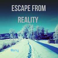 Weny – Escape From Reality