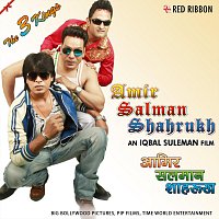 Udit Narayan, Kumar Sanu, Lalitya Munshaw, Rehan Khan, Vaibhav Vashishtha – Amir Salman Shahrukh