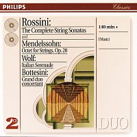 I Musici – Rossini: String Sonatas/ Wolf: Italian Serenade//Mendelssohn: Octet