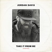 Jordan Davis – Take It From Me [Stripped]