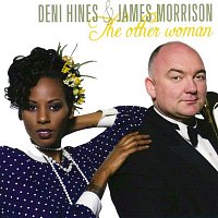 James Morrison, Deni Hines – The Other Woman