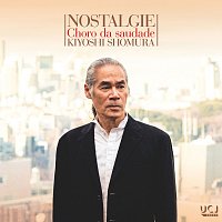Kiyoshi Shomura – NOSTALGIE - Choro da saudade